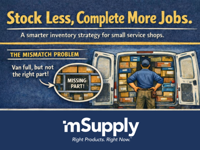 Infographic titled “Stock Less, Complete More Jobs” showing a four-step inventory management process for small service shops. The top panel illustrates a service van packed with boxes but missing a needed part. The second panel shows a technician recording part usage on a clipboard and job log. The third panel presents a formula for setting minimum stock levels based on weekly usage and restock time. The fourth panel shows organized inventory bins with a reorder trigger set at 50% and a technician checking stock on a tablet. The infographic concludes with the message: “The right parts. The right amount. Every truck, every time.”